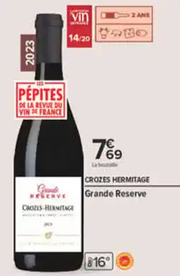 Carrefour Grande Reserve Crozes-Hermitage offre