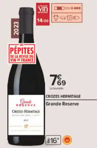 Grande Reserve Crozes-Hermitage