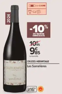 Carrefour Crozes hermitage les sarralières offre