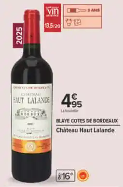 Carrefour Château Haut Lalande offre