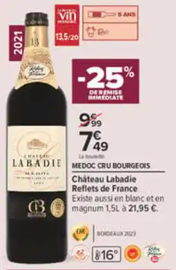 Carrefour Château Labadie offre
