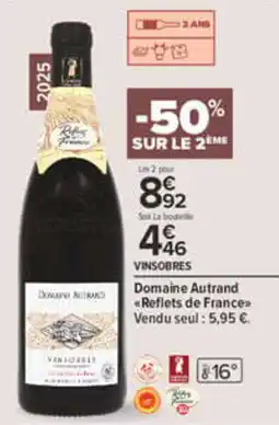 Carrefour Domaine Autrand Reflets de France offre