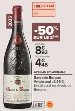 Carrefour Grignan Les Adhemar Garde de Bonpas offre