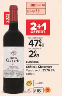 Carrefour Château Chauvelet offre