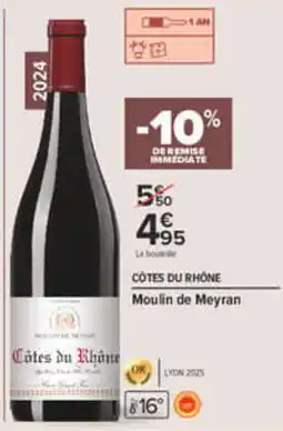 Carrefour Moulin de Meyran Côtes du Rhône offre