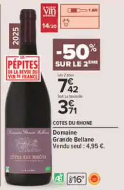 Carrefour Domaine Grande Bellane offre