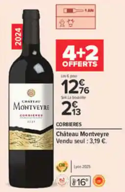 Carrefour Château Montveyre offre