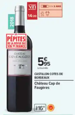 Carrefour Château Cap de Faugères offre
