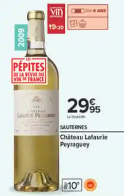 Carrefour Château Lafaurie Poyraguey offre
