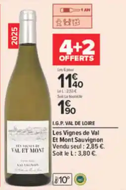 Carrefour Les Vignes de Val Et Mont Sauvignon offre