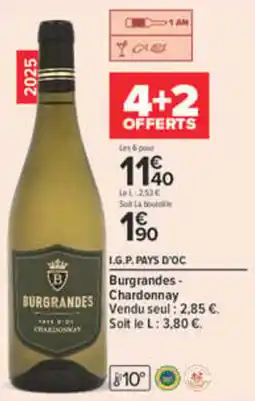 Carrefour BURGRANDES Chardonnay offre