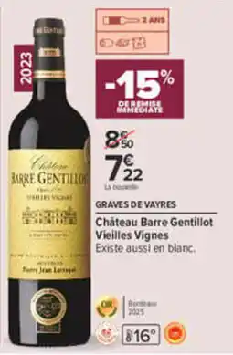 Carrefour Château Barre Gentillot offre