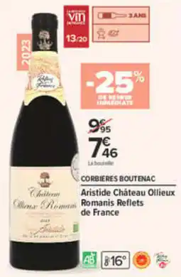 Carrefour Aristide Château Ollieux Romanis Reflets de France offre