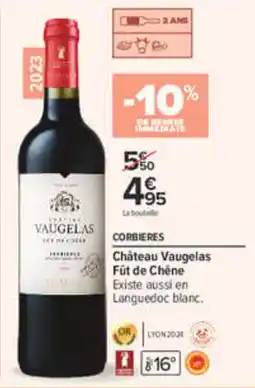 Carrefour Château Vaugelas Fût de Chêne offre