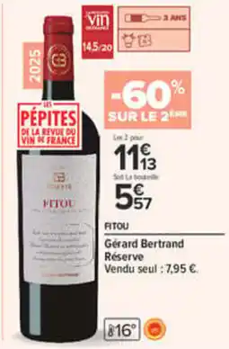 Carrefour Gérard Bertrand Fitou Réserve offre