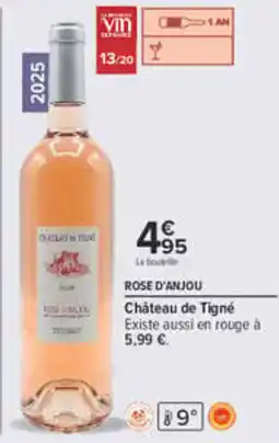 Carrefour Château de Tigné ROSE D'ANJOU offre