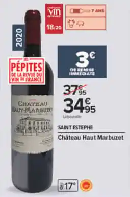 Carrefour Château Haut Marbuzet offre