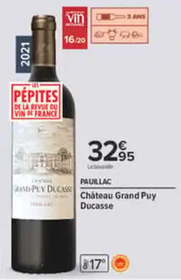 Carrefour Château Grand Puy Ducasse offre