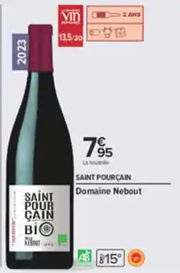 Carrefour Domaine Nebout Saint Pourçain offre