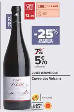 Carrefour Cuvée des Volcans offre
