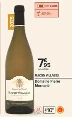 Carrefour Domaine Pierre Mornand Macon-Villages offre