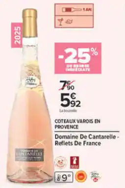 Carrefour Domaine De Cantarelle - Reflets De France offre