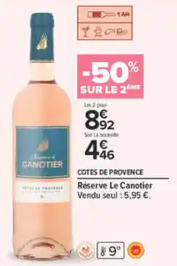 Carrefour CANOTIER Réserve Le Canotier offre