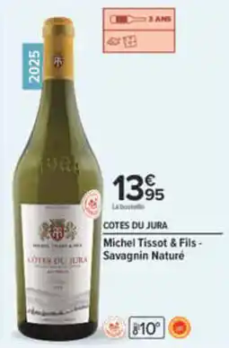 Carrefour Michel Tissot & Fils - Savagnin Nature offre