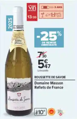 Carrefour Domaine Masson Roussette de Savoie offre