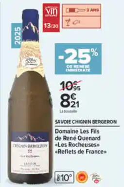 Carrefour Domaine Les Fils de René Quenard offre