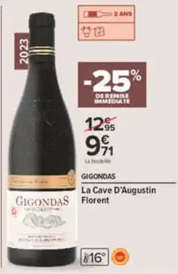 Carrefour La Cave D'Augustin Florent Gigondas offre