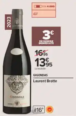 Carrefour Laurent Brotte GIGONDAS offre