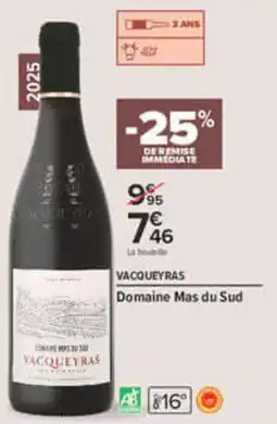 Carrefour Domaine Mas du Sud Vacqueyras offre