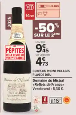 Carrefour Domaine du Mistral Reflets de France offre