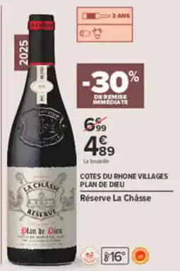 Carrefour La Chasse Réserve offre