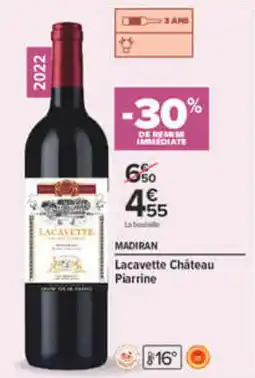 Carrefour Lacavette Château Piarrine offre