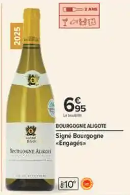 Carrefour Signé Bourgogne Bourgogne Aligoté offre