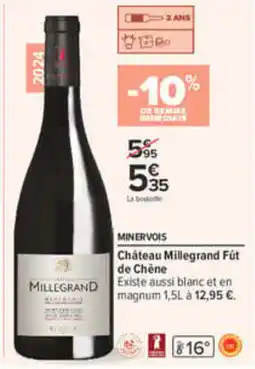 Carrefour Château Millegrand Fût de Chêne offre