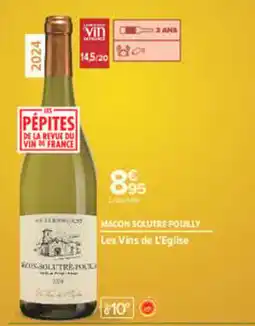 Carrefour Les Vins de L'Eglise Macon Solutre Pouilly offre