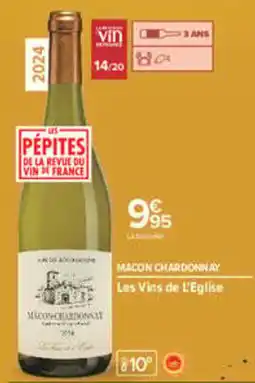 Carrefour Les Vins de L'Eglise Macon Chardonnay offre