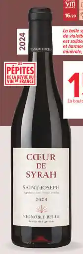 Carrefour VIGNOBLE BELLE CŒUR DE SYRAH offre