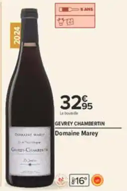 Carrefour Domaine Marey Gevrey-Chambertin offre