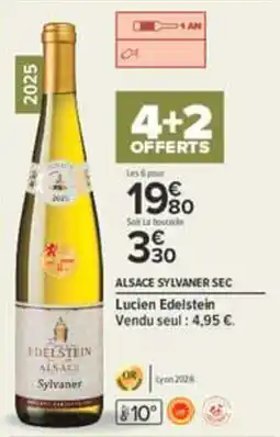 Carrefour Lucien Edelstein ALSACE Sylvaner offre