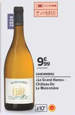 Carrefour Château De La Mulonnière Le Grand Hame offre