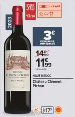 Carrefour Château Clément-Pichon offre