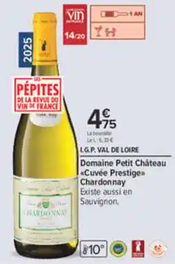 Carrefour Domaine Petit Château Chardonnay offre