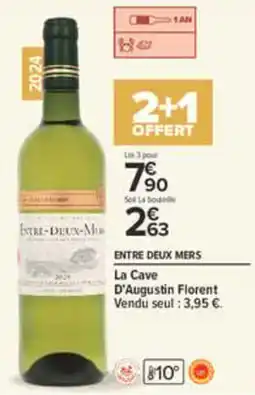 Carrefour Entre Deux Mers offre