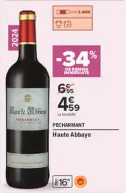 Carrefour Haute Abbaye PECHARMANT offre
