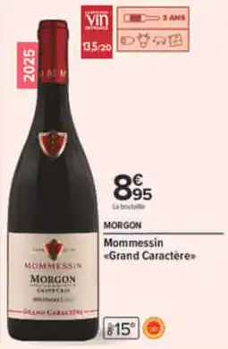 Carrefour Mommessin Morgon offre