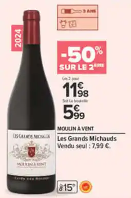 Carrefour MOULIN À VENT Les Grands Michauds offre